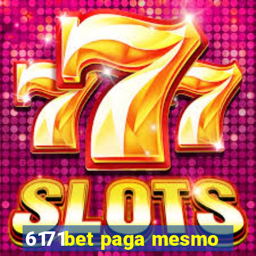 6171bet paga mesmo